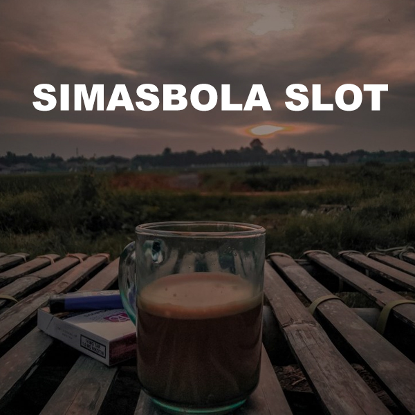 SIMASBOLA SLOT : Link website slot Gacor Masa Kini dan Judi IDN Slot Terpercaya